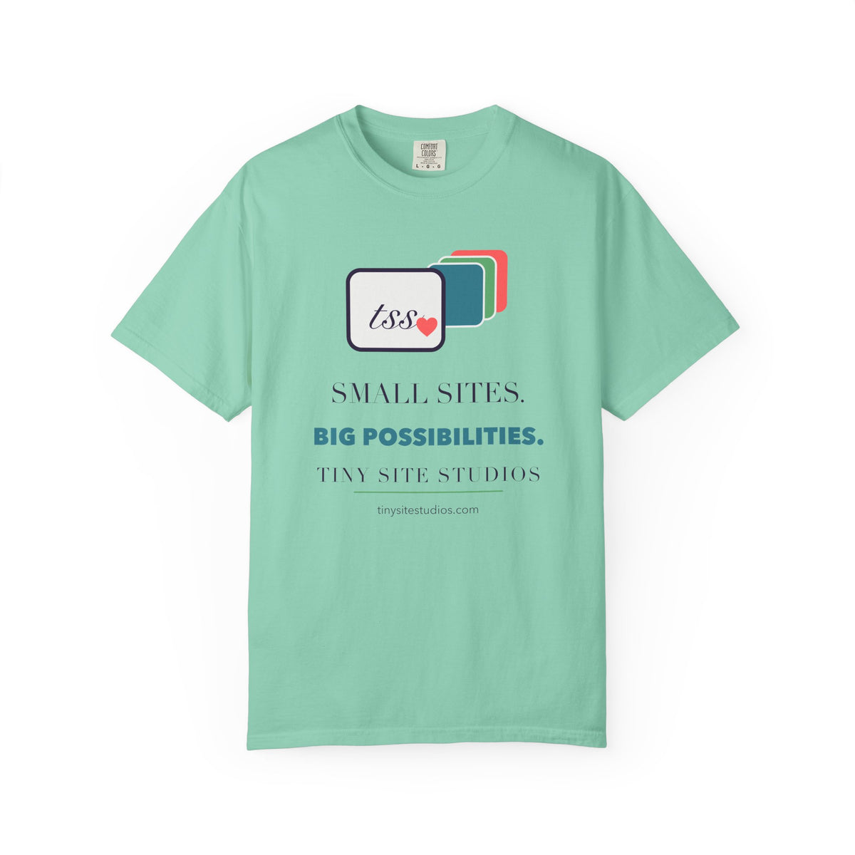Small Sites. Big Possibilities — Comfort Colors Tee