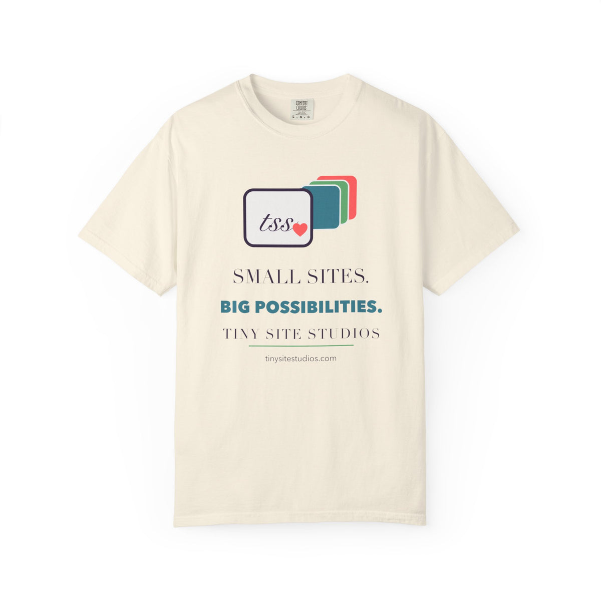 Small Sites. Big Possibilities — Comfort Colors Tee