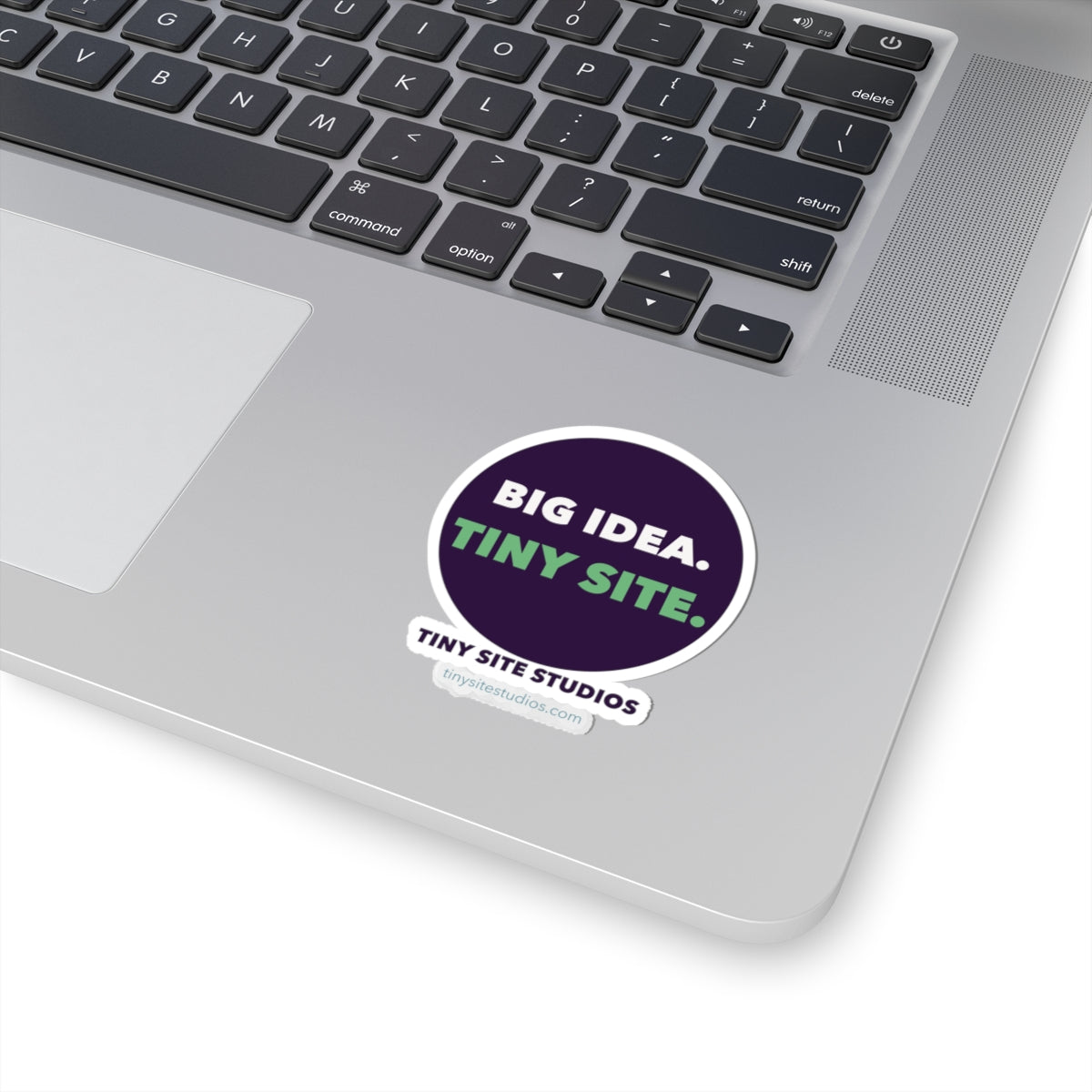 Big Idea. Tiny Site. Sticker — 3 in