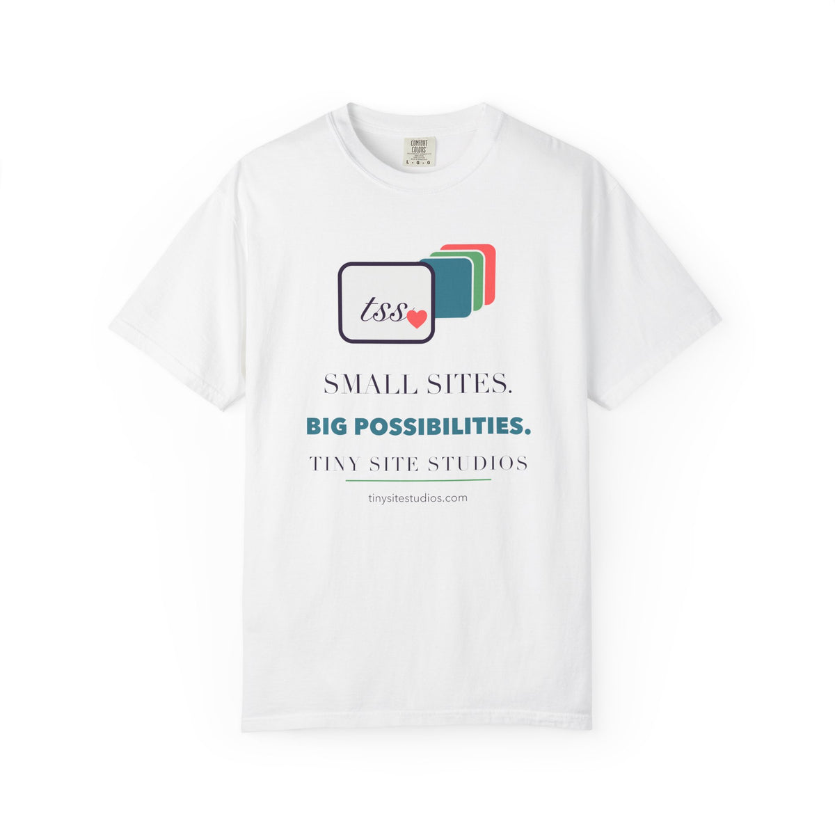 Small Sites. Big Possibilities — Comfort Colors Tee