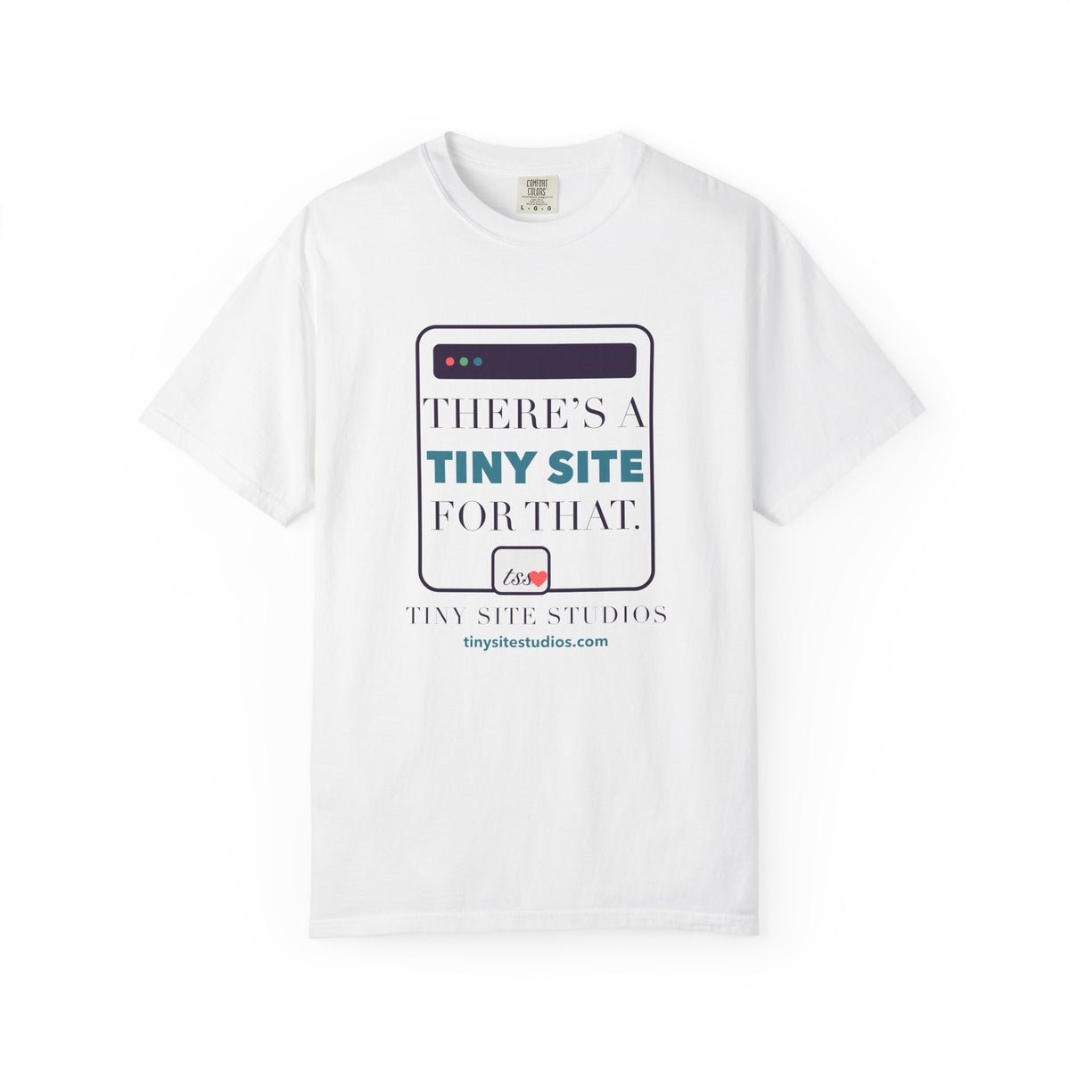 There’s a Tiny Site for That — Comfort Colors Tee