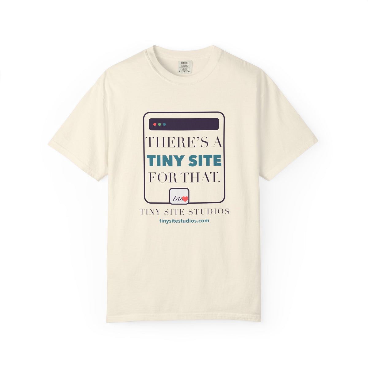 There’s a Tiny Site for That — Comfort Colors Tee
