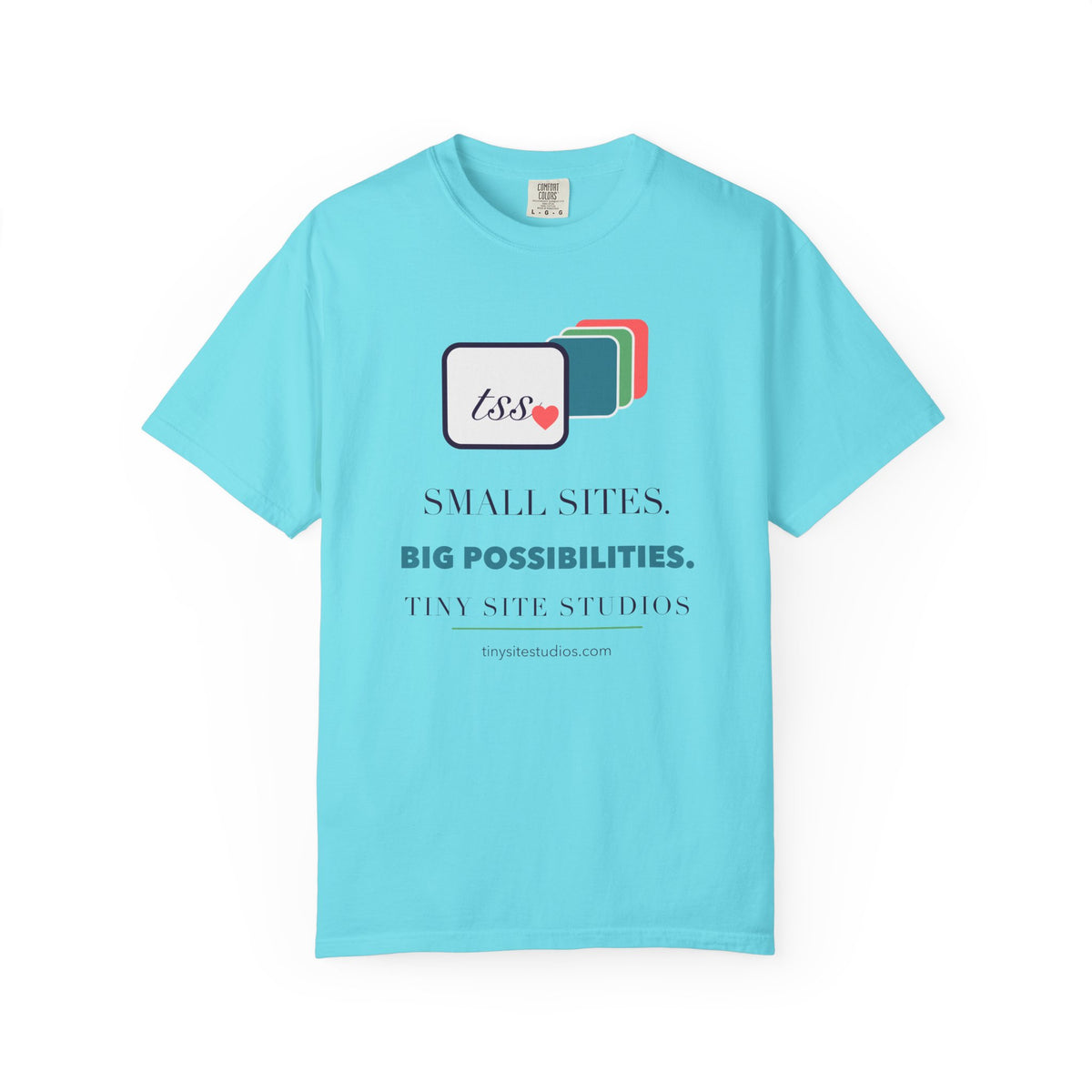 Small Sites. Big Possibilities — Comfort Colors Tee